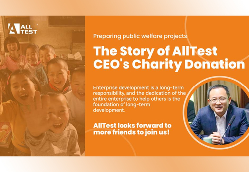 Latest company news about AllTest CEO の慈善寄付の話